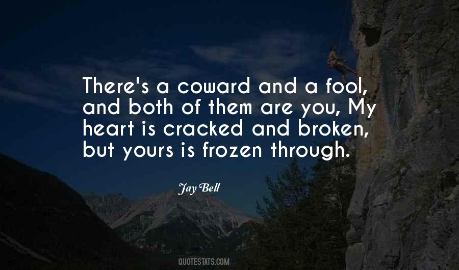 Cracked Heart Quotes #1095754