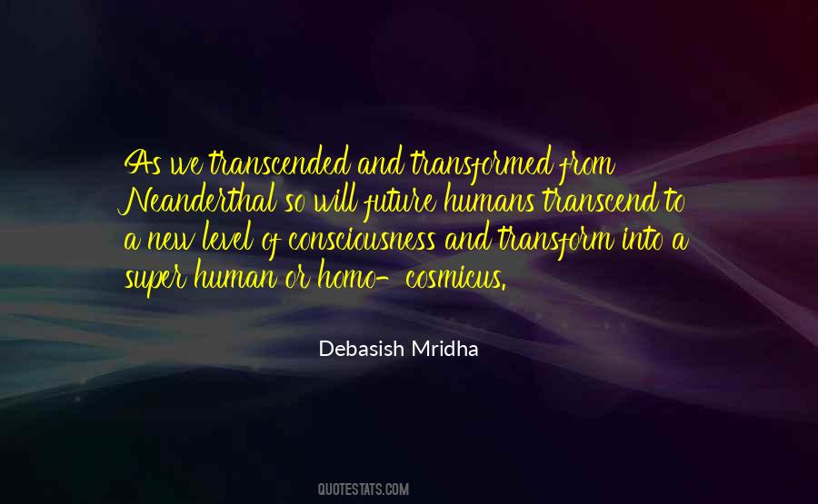 Transcend And Transform Quotes #1164914