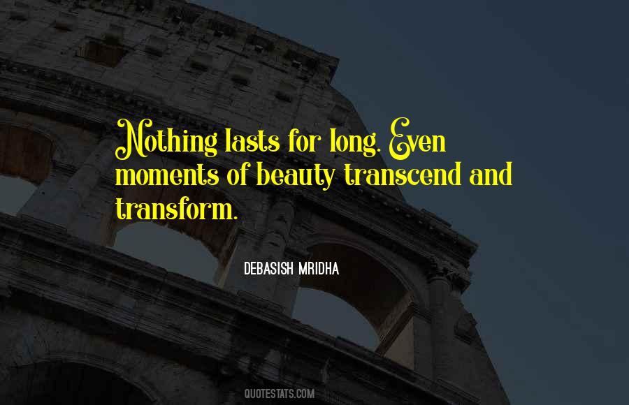 Transcend And Transform Quotes #1286384