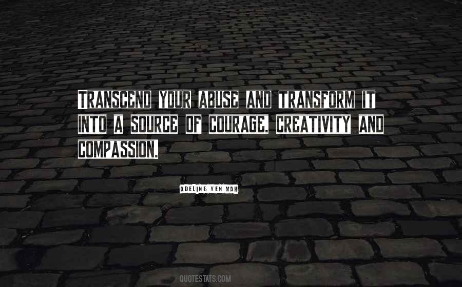 Transcend And Transform Quotes #201561