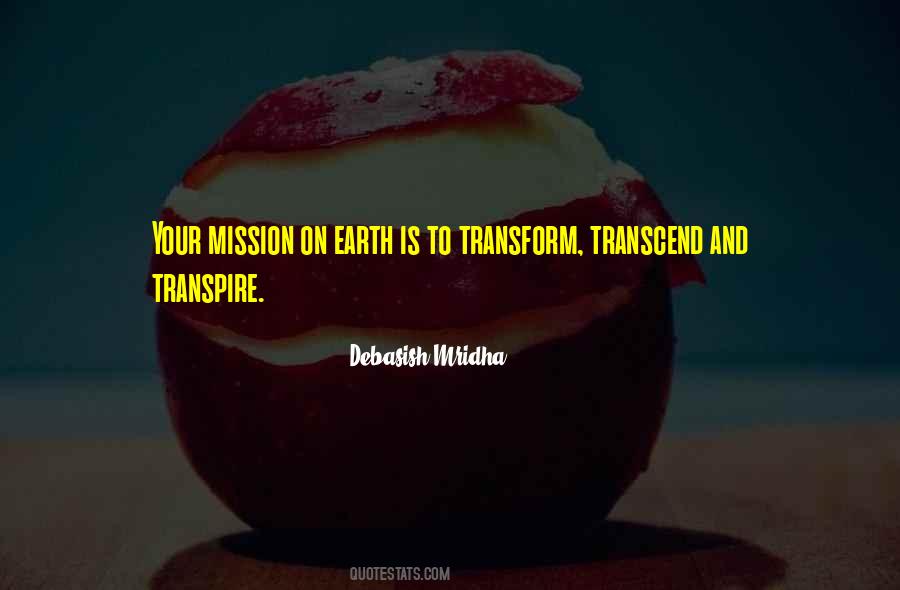 Transcend And Transform Quotes #334890