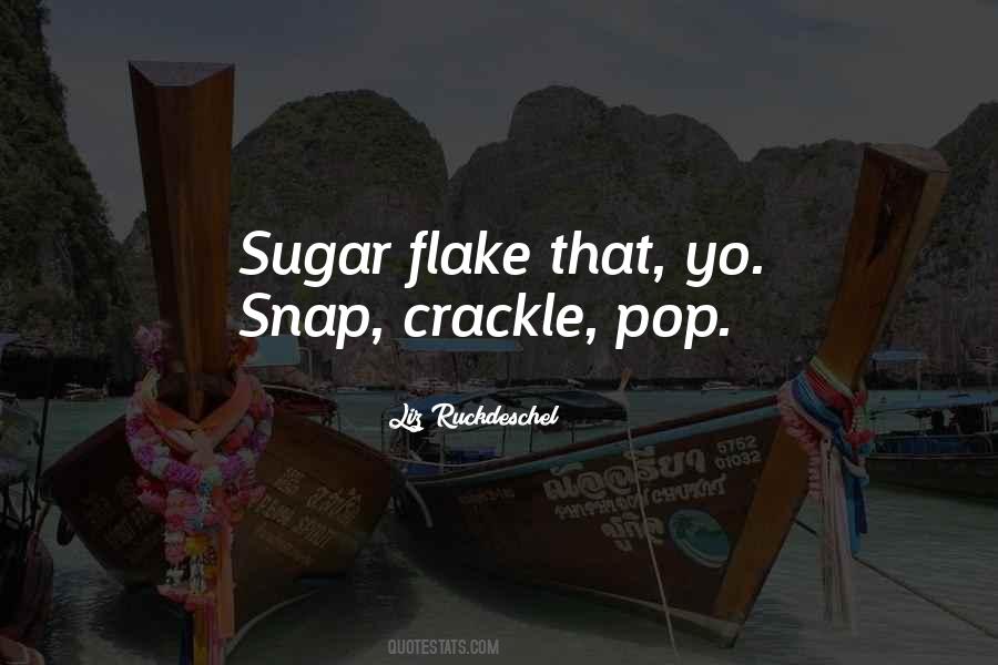 Crackle Quotes #1619905