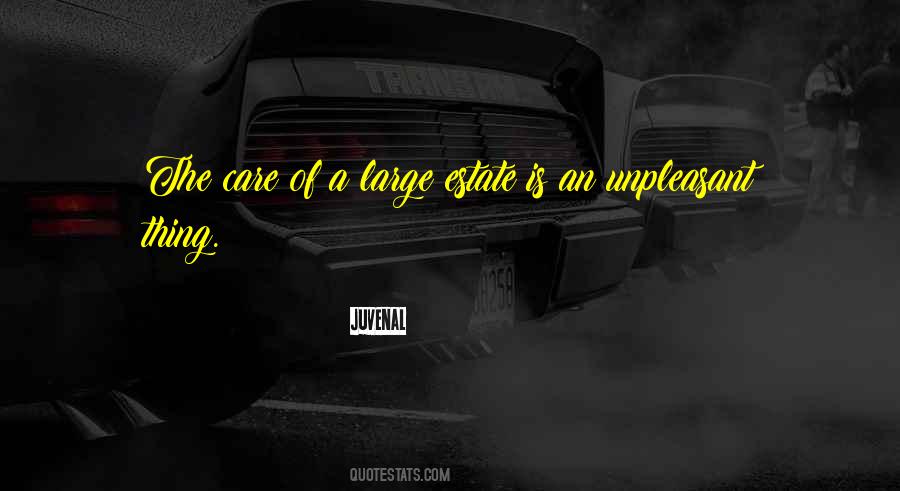 Un Estate Quotes #1879426