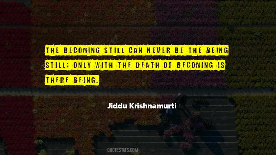 Quotes About Krishnamurti Death #11213