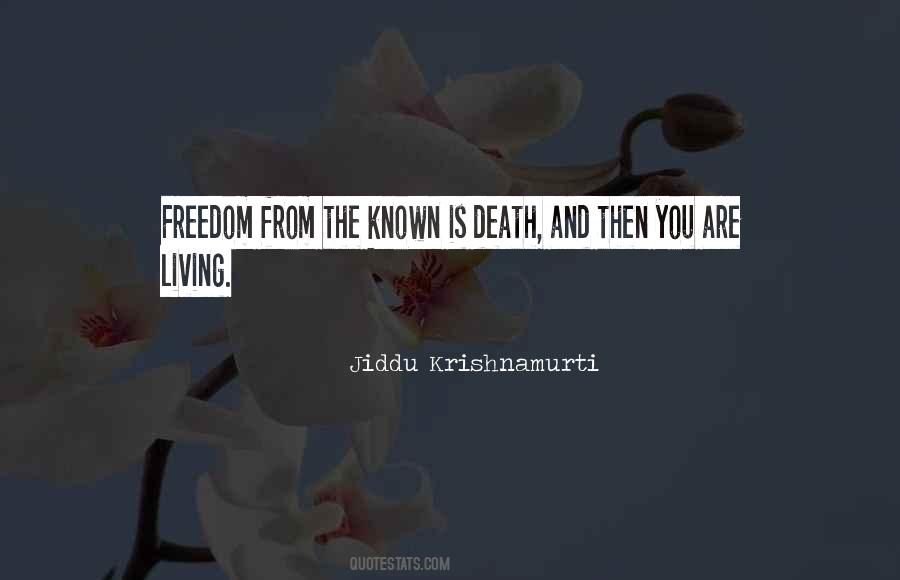 Quotes About Krishnamurti Death #155610