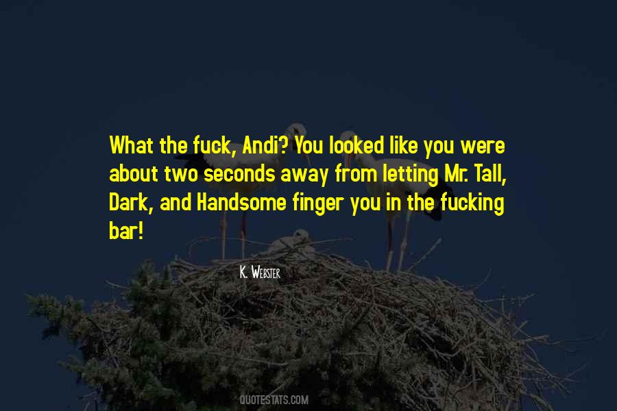 Erkeklerin Boyu Quotes #1320211