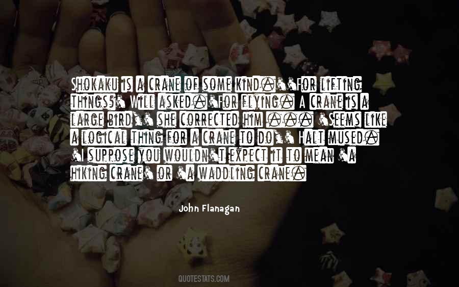 Crane Bird Quotes #1685868