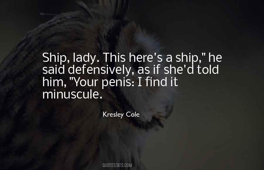 Quotes About Kresley #225247