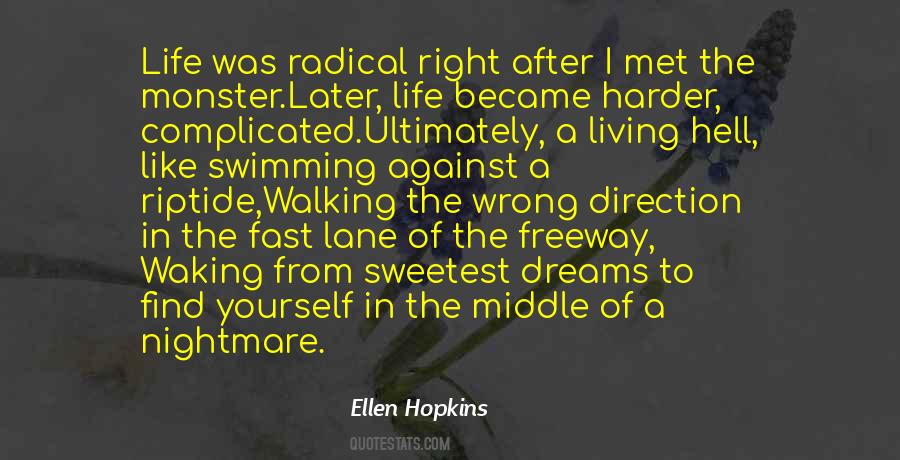 Crank Ellen Hopkins Quotes #1819638