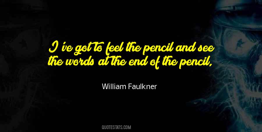 Quotes About The Pencil #1372011