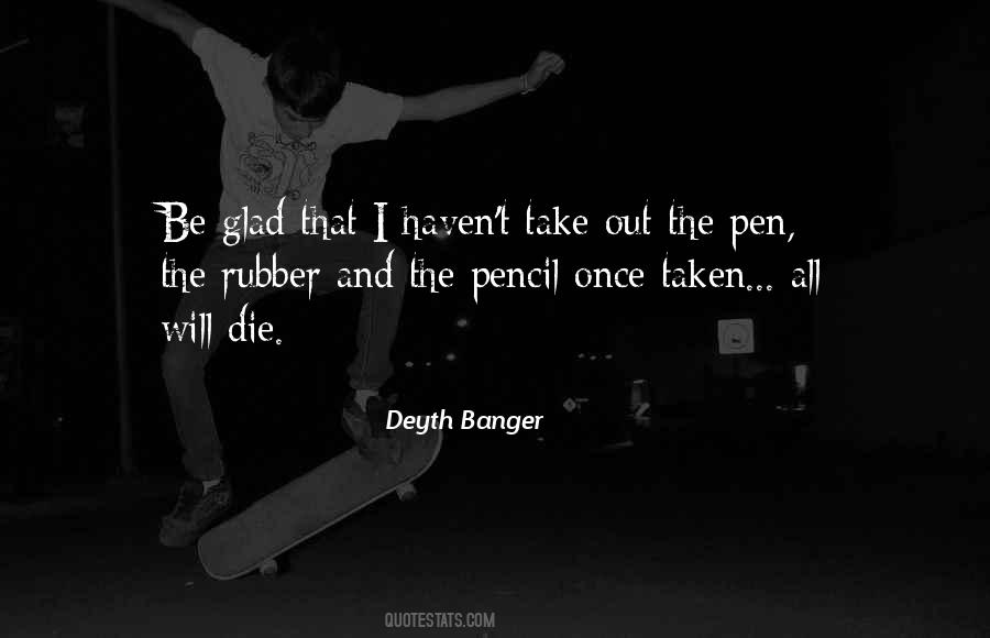 Quotes About The Pencil #1372232