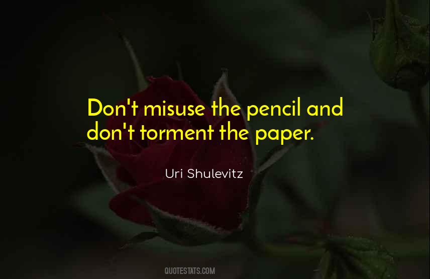 Quotes About The Pencil #1826931