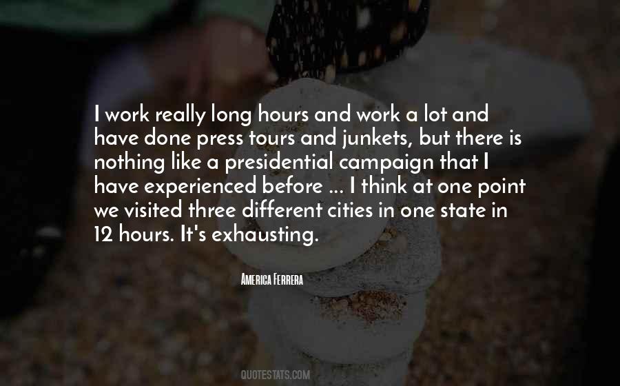 Work Long Hours Quotes #1038698