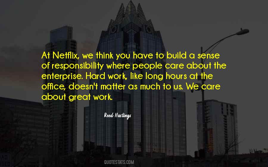 Work Long Hours Quotes #1417827