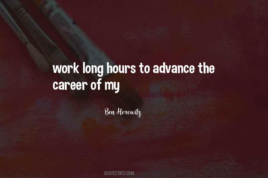 Work Long Hours Quotes #293740