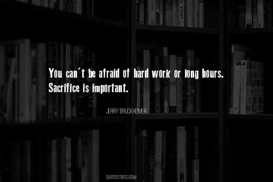 Work Long Hours Quotes #34028