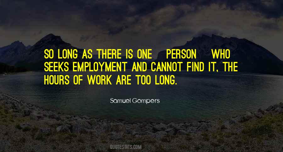 Work Long Hours Quotes #472691