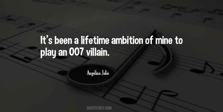 Lifetime Ambition Quotes #385720