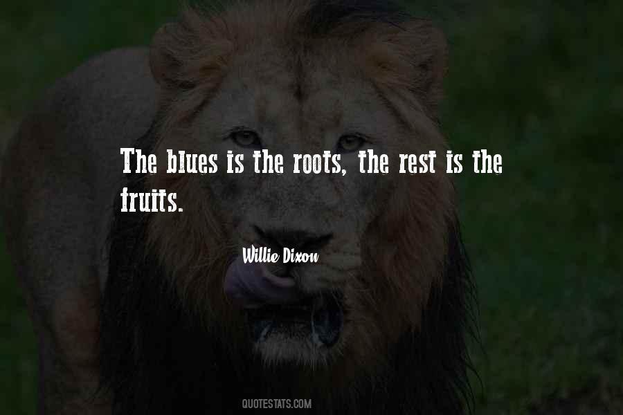 Roots The Quotes #930489