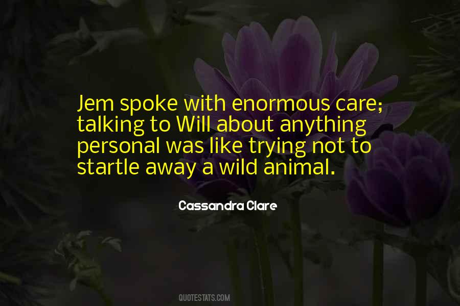 Animal Care Quotes #619792