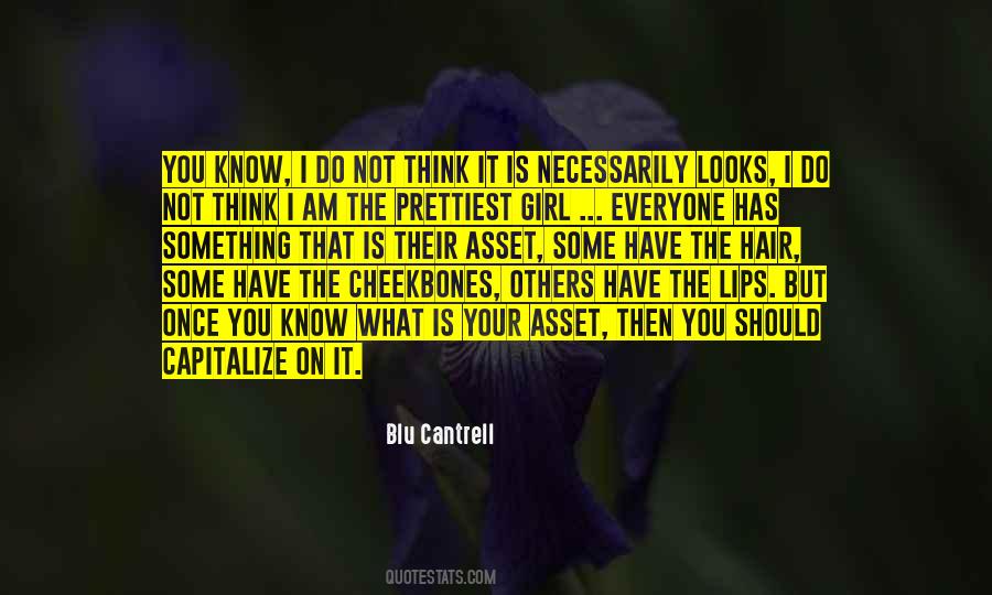 Not The Prettiest Girl Quotes #1610387