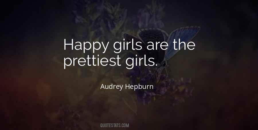 Not The Prettiest Girl Quotes #1866294