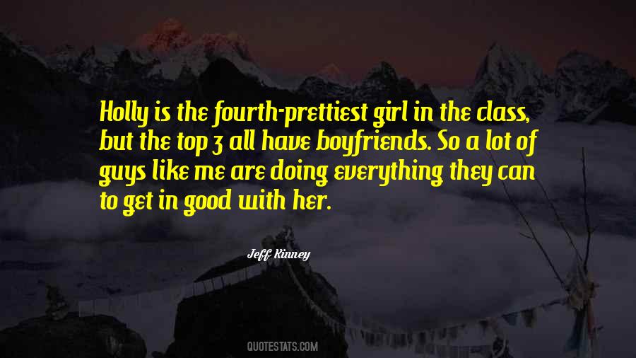 Not The Prettiest Girl Quotes #531351