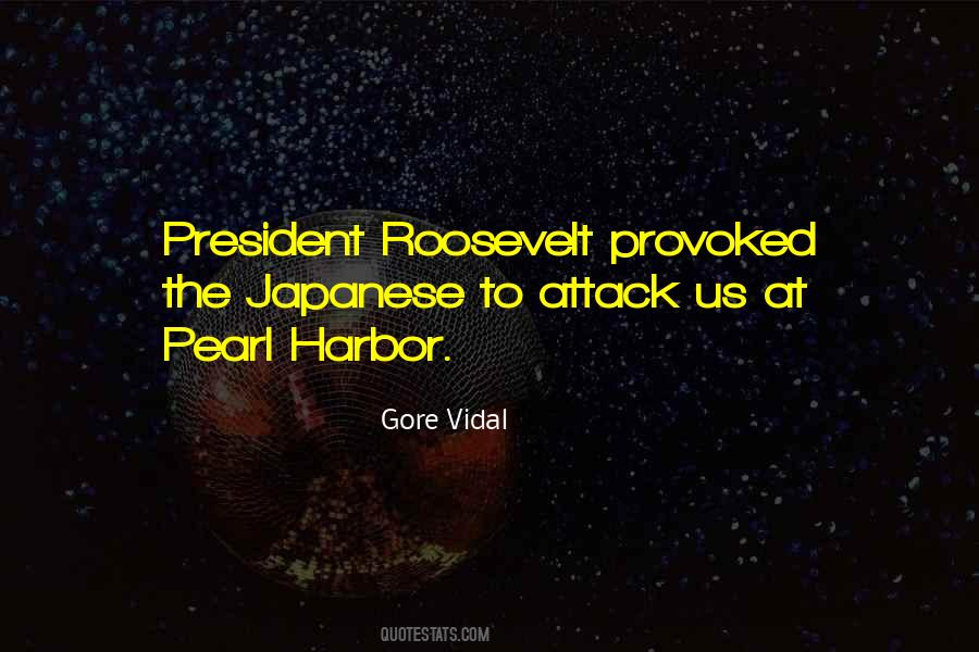 Quotes About The Pearl Harbor Attack #1364204