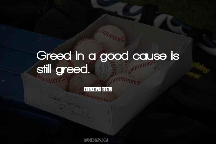 Greed Good Quotes #461409