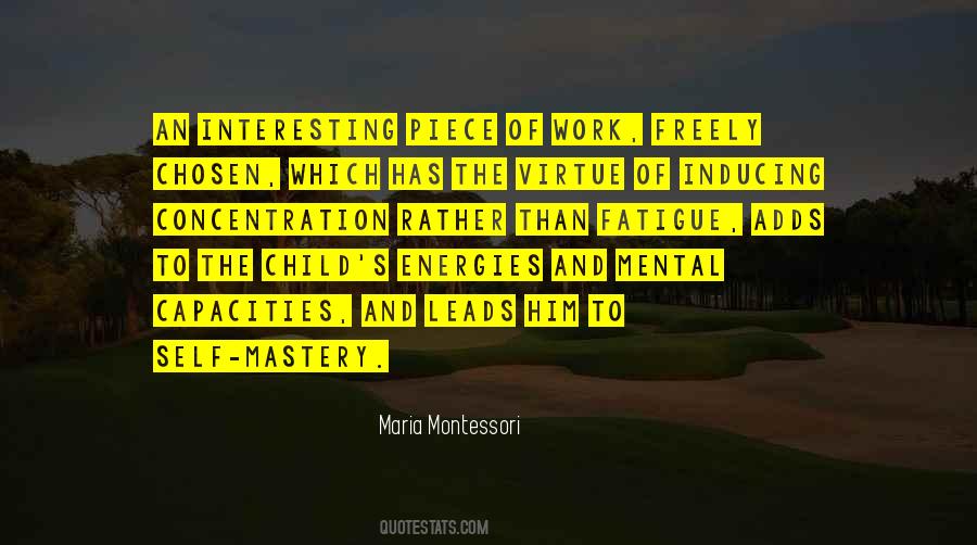 Maria Montessori Concentration Quotes #937