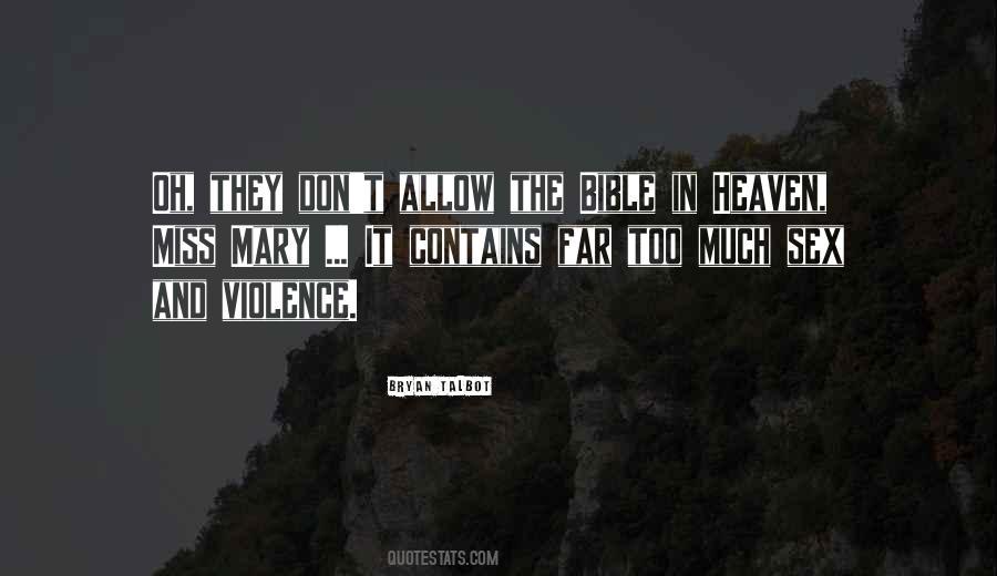 You May Be In Heaven But I Miss You Quotes #768691