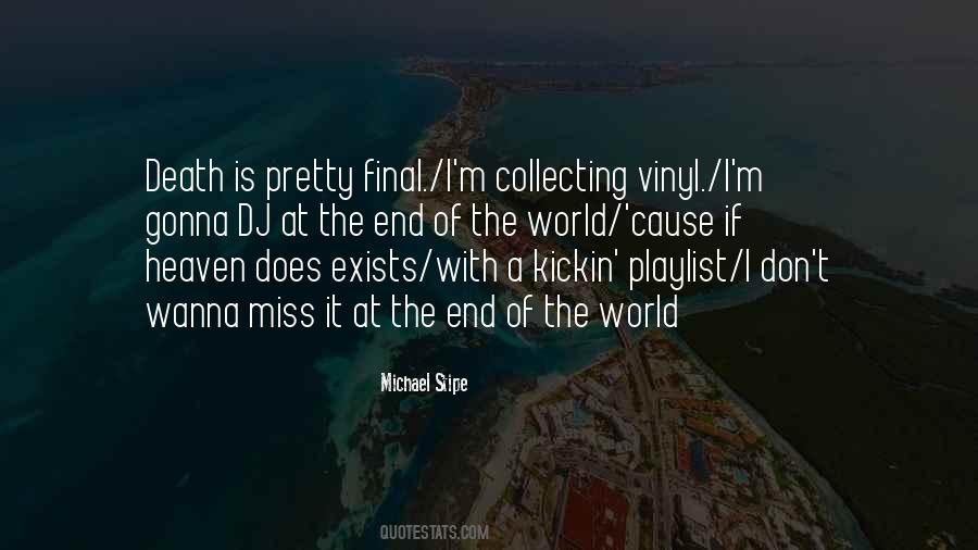 You May Be In Heaven But I Miss You Quotes #940201