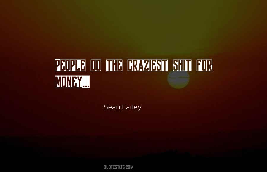 Craziest Quotes #1540494