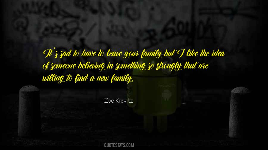 Kravitz Family Quotes #1489356