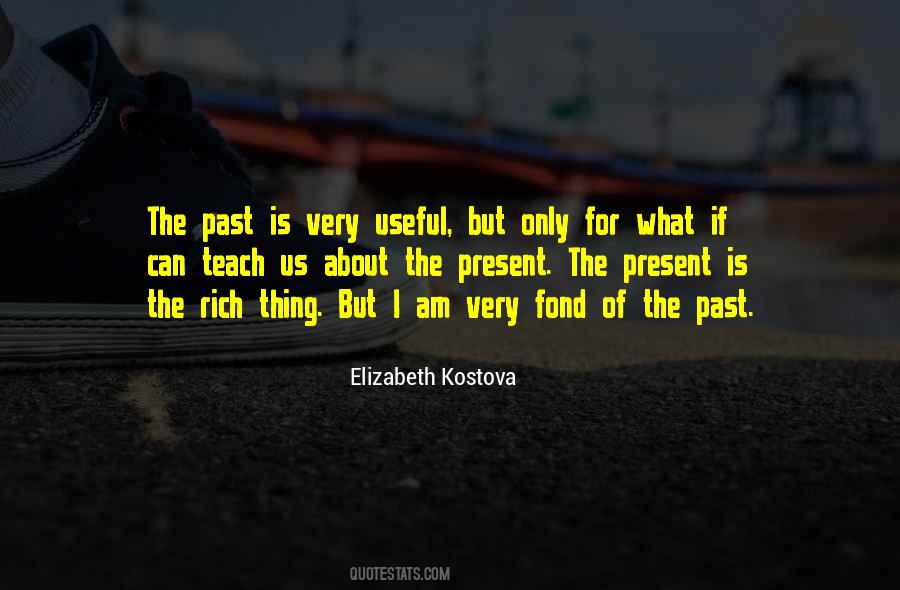 Quotes About Kostova #1228797