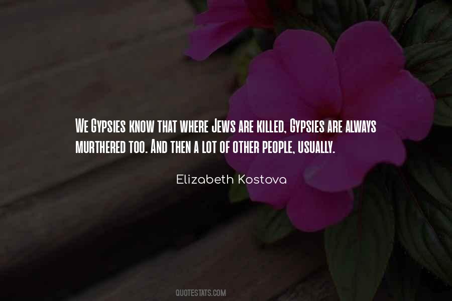 Quotes About Kostova #806238