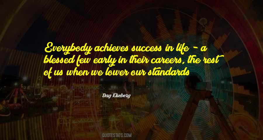Life Standards Quotes #657567