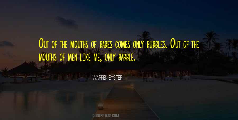 Bubbles The Quotes #809466