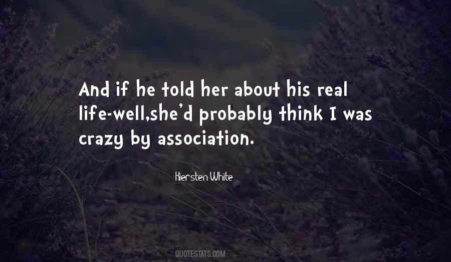 Crazy But Real Quotes #119032