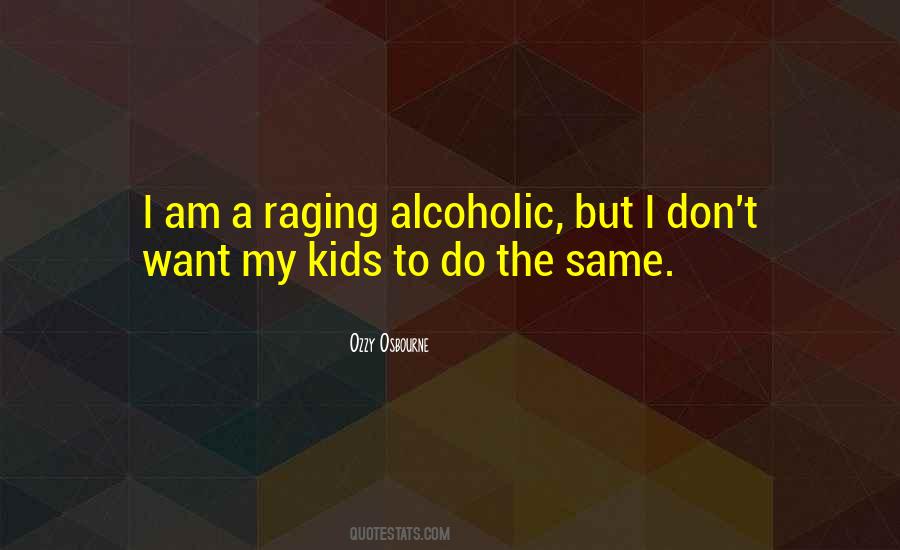 Osbourne Kids Quotes #420542