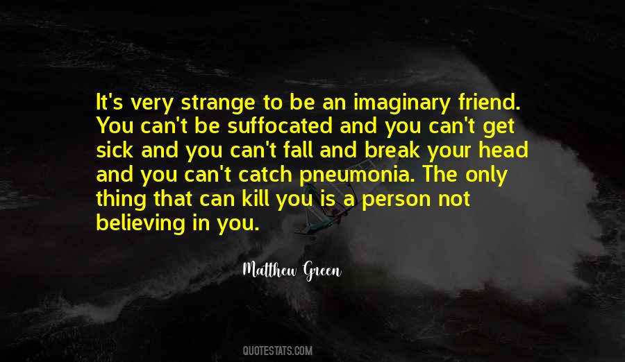 Can T Catch A Break Quotes #1632273