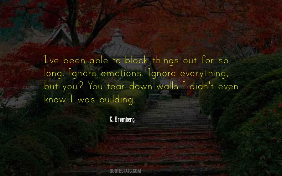 Know They Want To Tear Quotes #481821