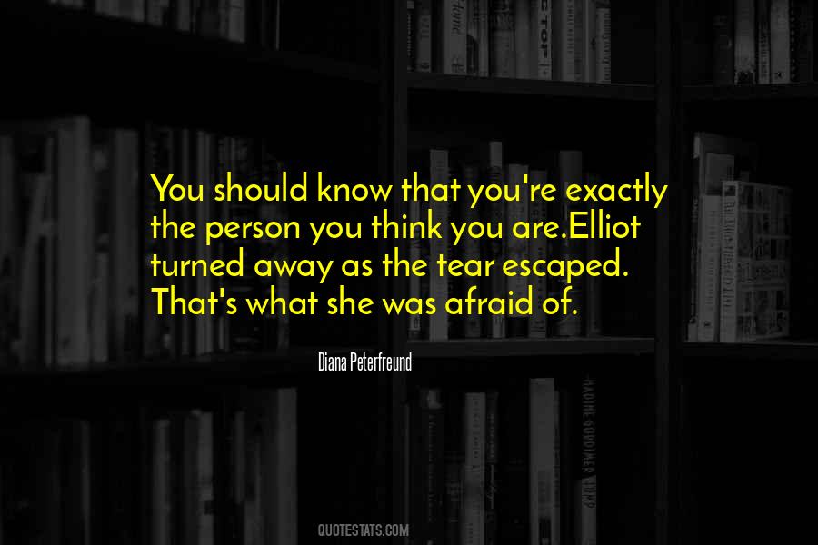 Know They Want To Tear Quotes #598083
