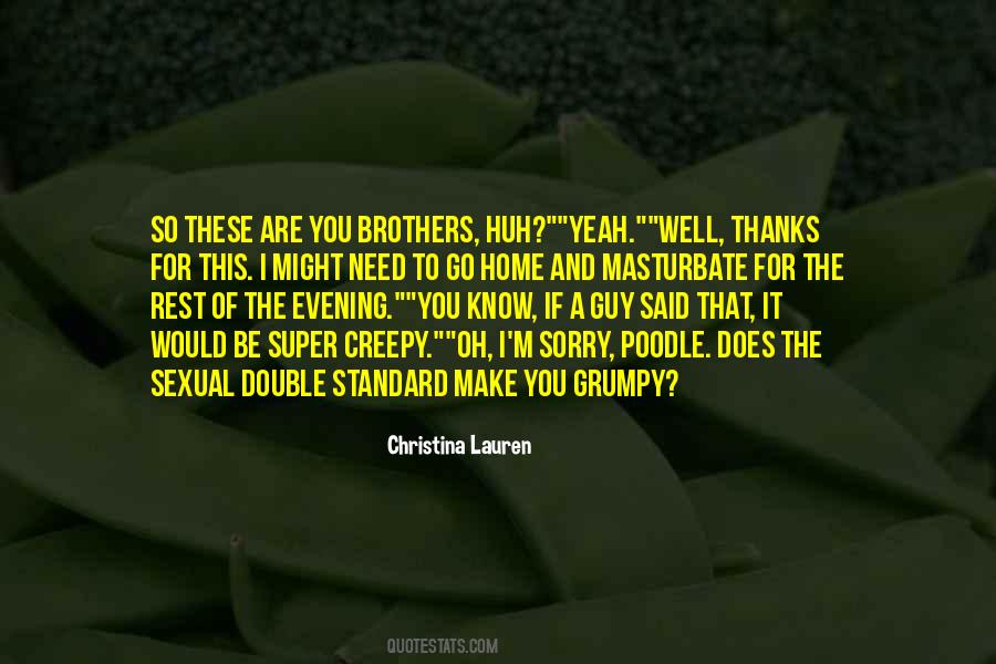 Crazy Dave Quotes #1452954