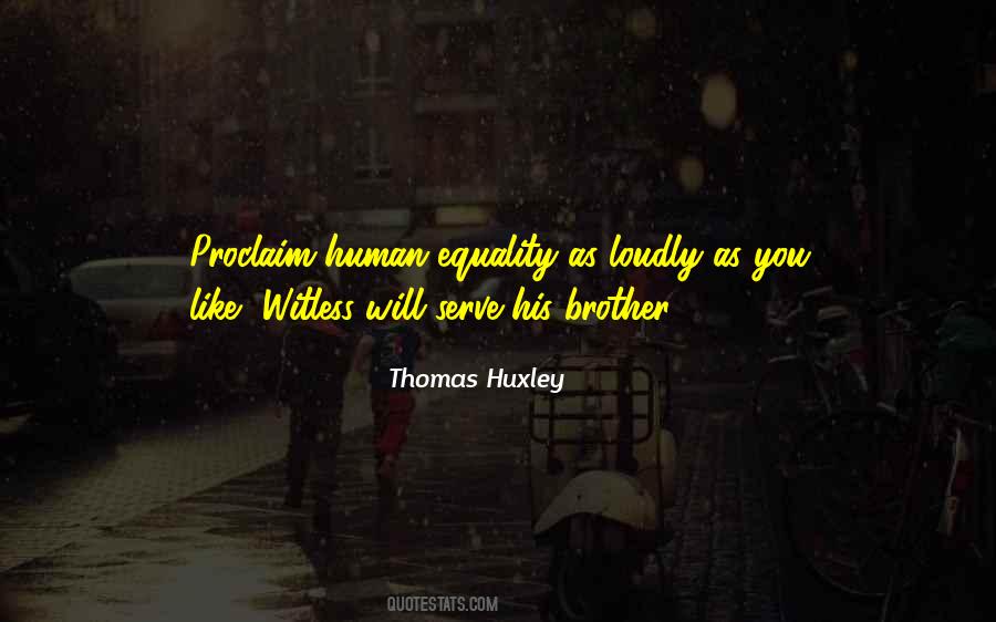 Human Equality Quotes #189988