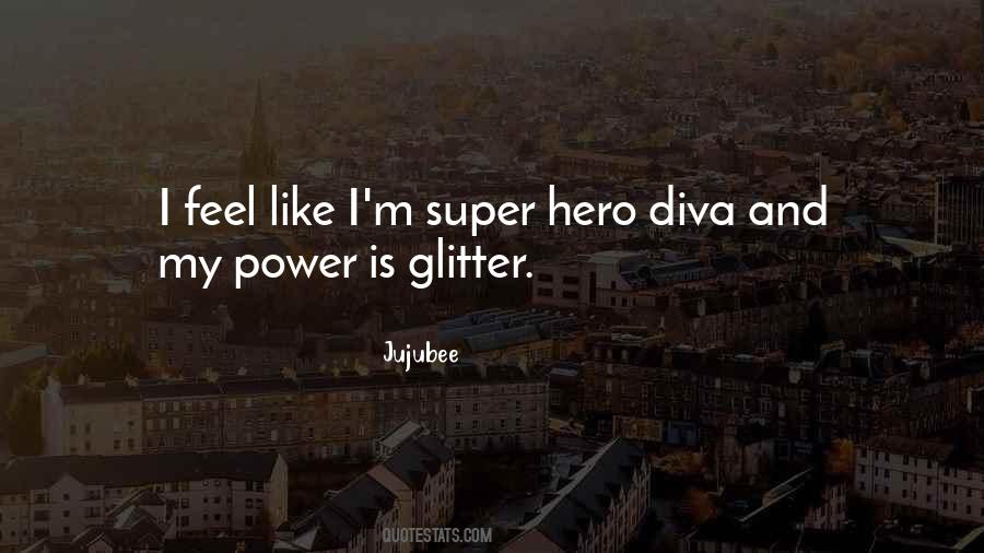 Super Hero Quotes #1068511