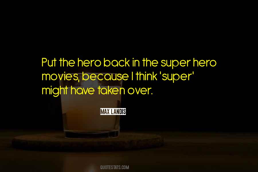 Super Hero Quotes #973772