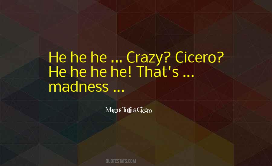 Crazy For Each Other Quotes #2226