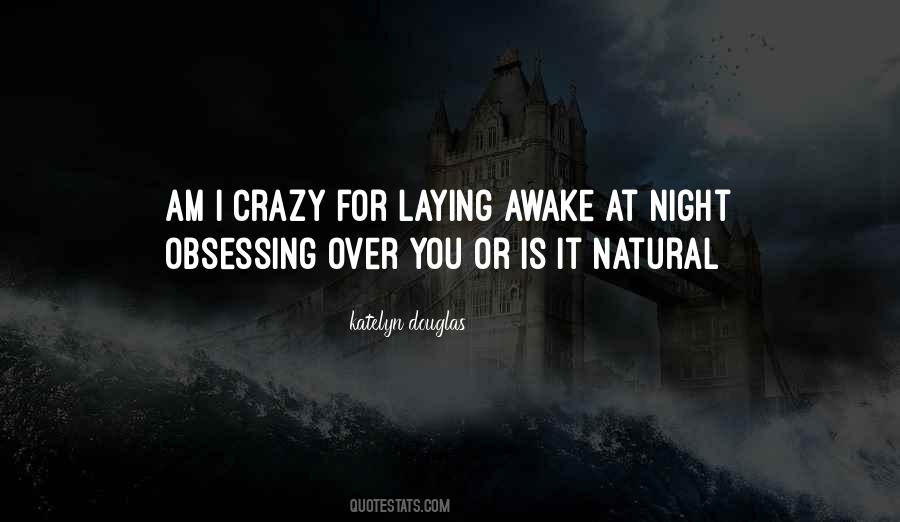 Crazy For You Quotes #54455
