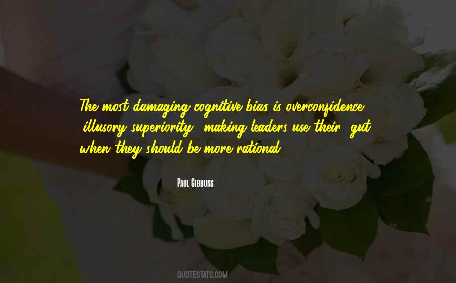 Bias Leadership Quotes #1534715